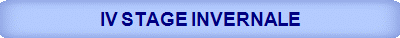 IV STAGE INVERNALE